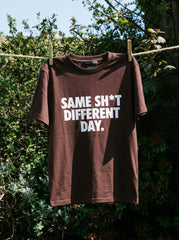 Same Sh*t Different Day