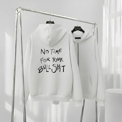 No time for your bullshit