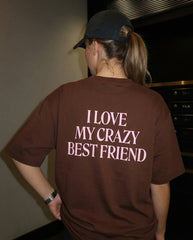 Oversized Crazy Best Friend T-shirt