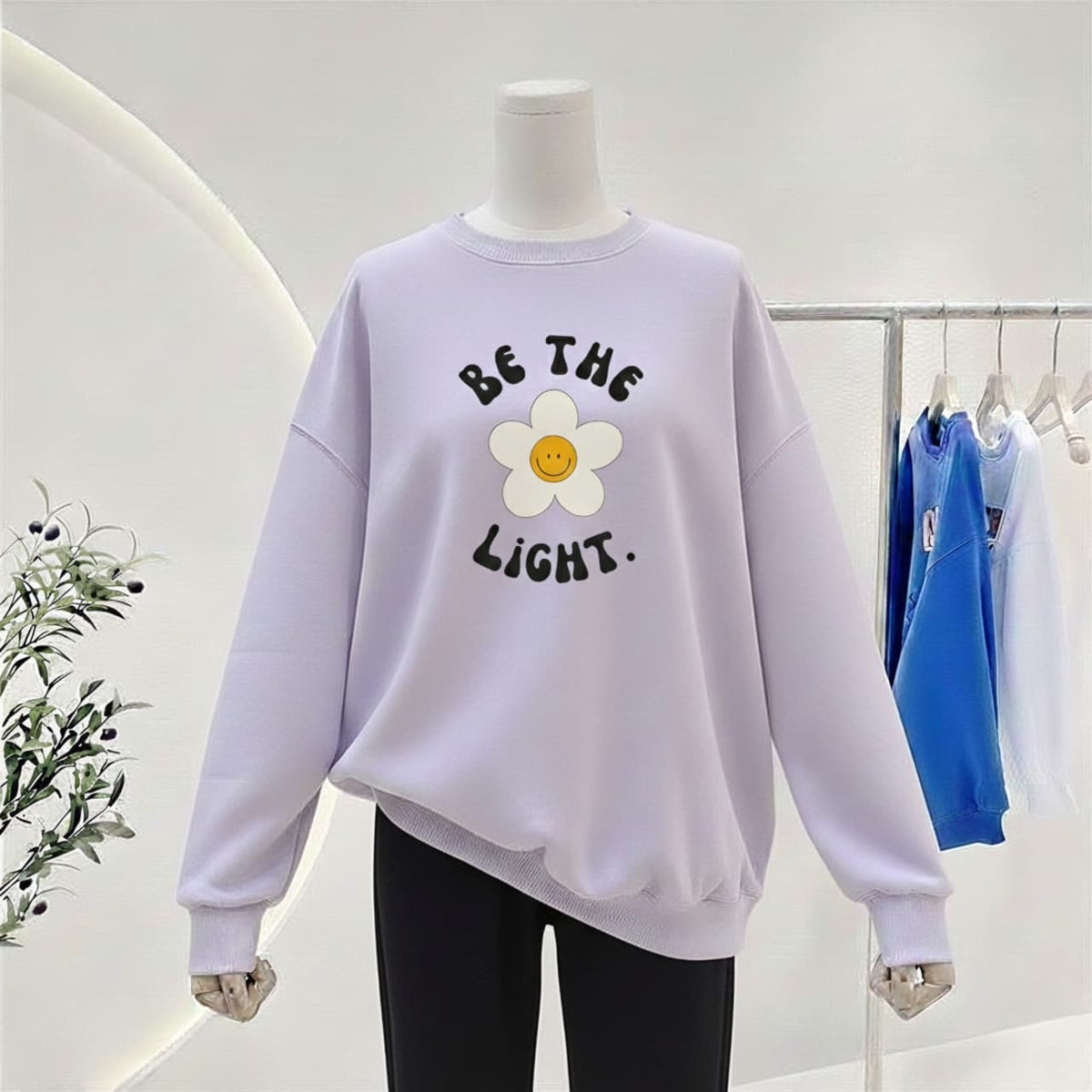 Be the light sweatshirt