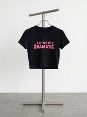 A Little Bit Dramatic