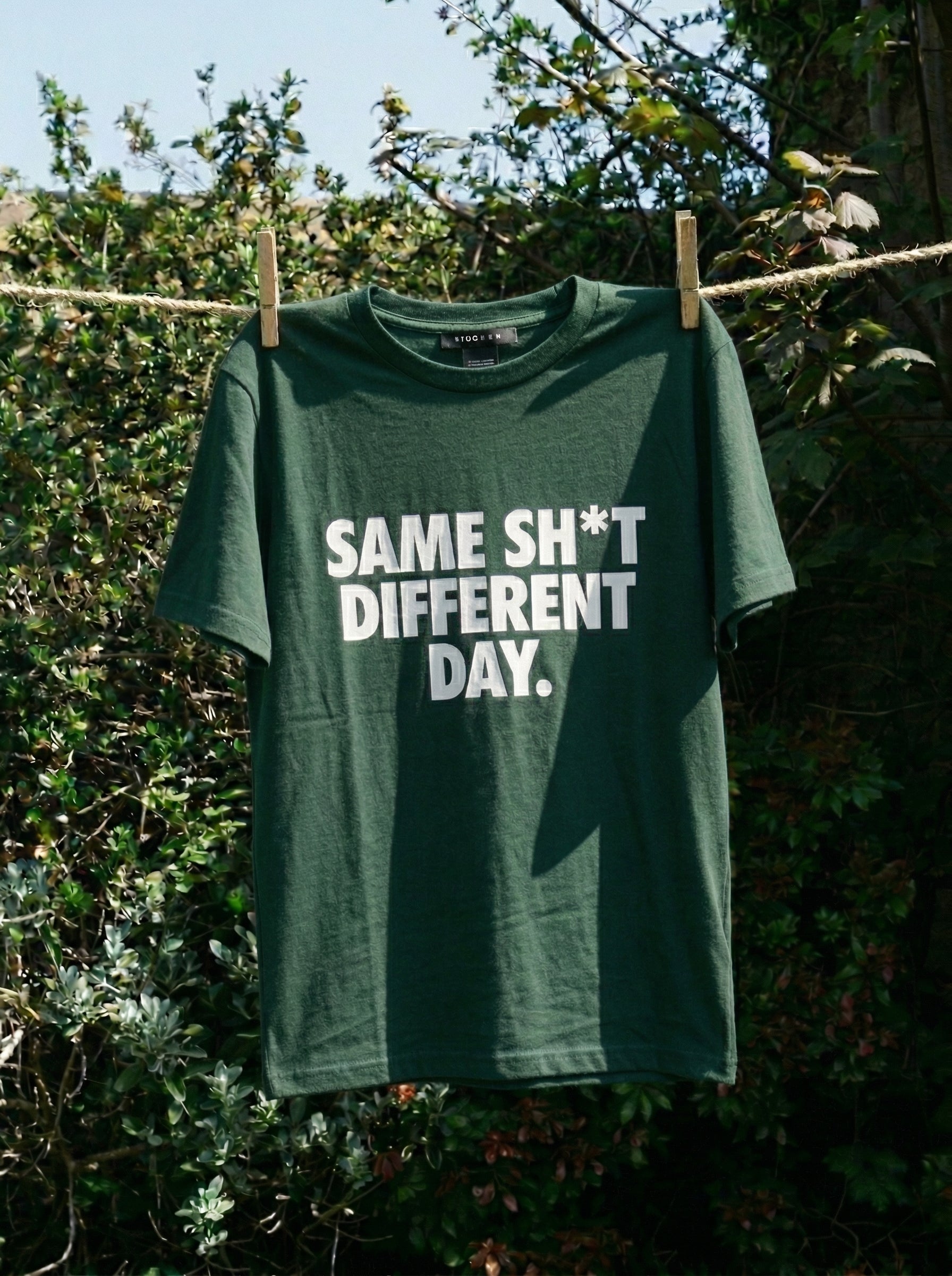 Same Sh*t Different Day